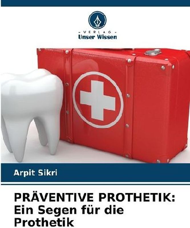 PRÄVENTIVE PROTHETIK: Ein Segen für die Prothetik