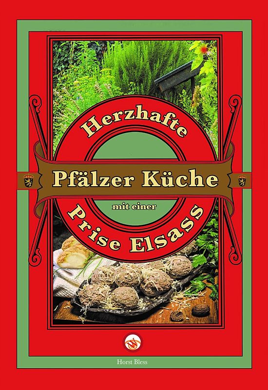 Herzhafte Pfälzer Küche mit einer Prise Elsass