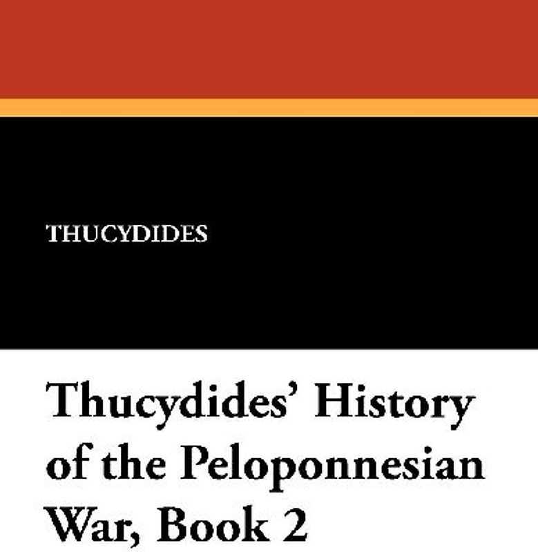Thucydides' History of the Peloponnesian War, Book 2