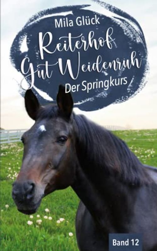 Reiterhof Gut Weidenruh: Der Springkurs
