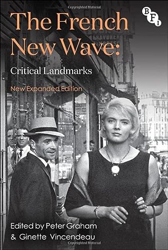 The French New Wave: Critical Landmarks