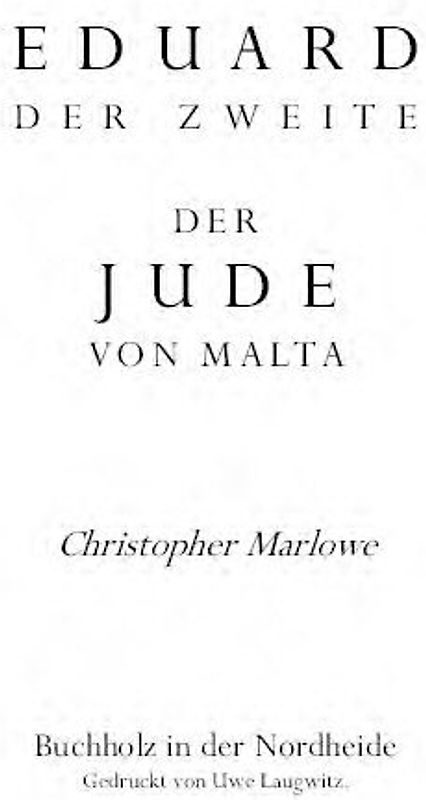 Eduard II. / Der Jude von Malta