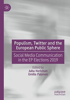 Populism, Twitter and the European Public Sphere