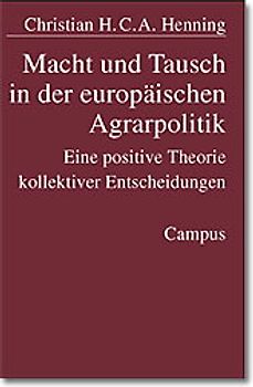 Macht und Tausch in der europäischen Agrarpolitik