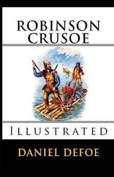 Robinson Crusoe Illustrated