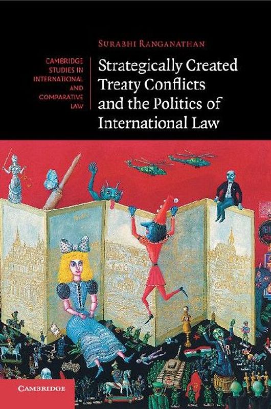 Strategically Created Treaty Conflicts and the Politics of International Law