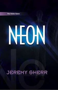 Neon (The Noble Gases, Band 2)