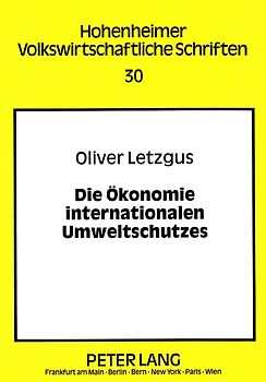 Die Ökonomie internationalen Umweltschutzes