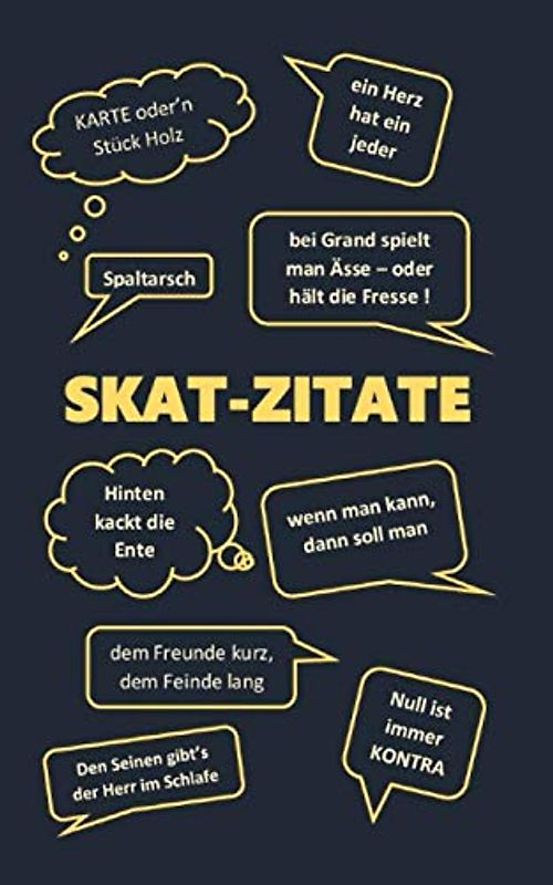 Skatbuch - Skat-Sprüche: Skat Spielrunde Spielblock ca A5, 108 Seiten, Punkteliste, Skat-Zitate, Chronik eines Skat-Genies