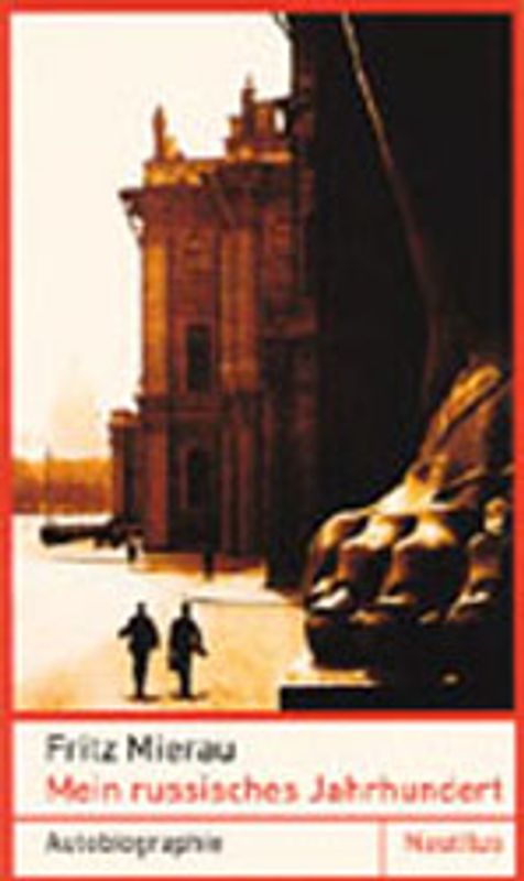 Mein russisches Jahrhundert