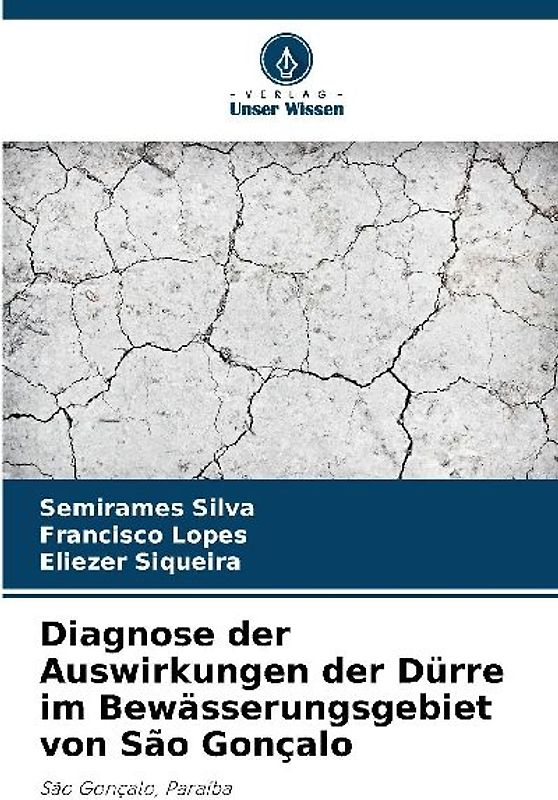 Diagnose der Auswirkungen der Dürre im Bewässerungsgebiet von São Gonçalo