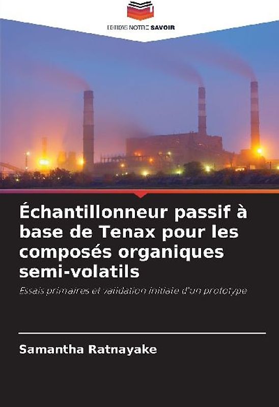 Échantillonneur passif à base de Tenax pour les composés organiques semi-volatils