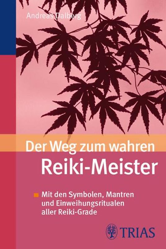 Der Weg zum wahren Reiki-Meister