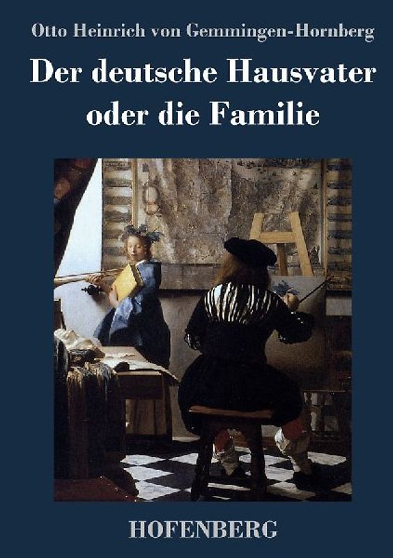 Der deutsche Hausvater oder die Familie