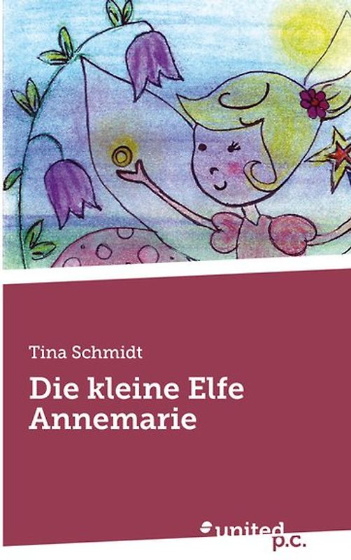 Die kleine Elfe Annemarie