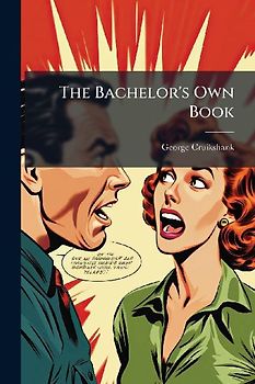 The Bachelor's Own Book