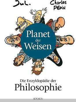 Planet der Weisen. Die Enzyklopädie der Philosophie