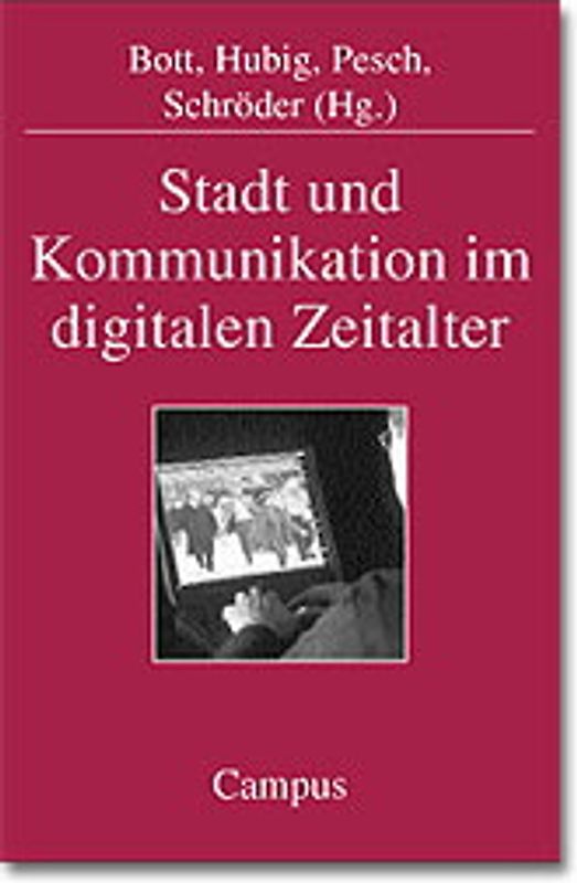 Stadt und Kommunikation im digitalen Zeitalter