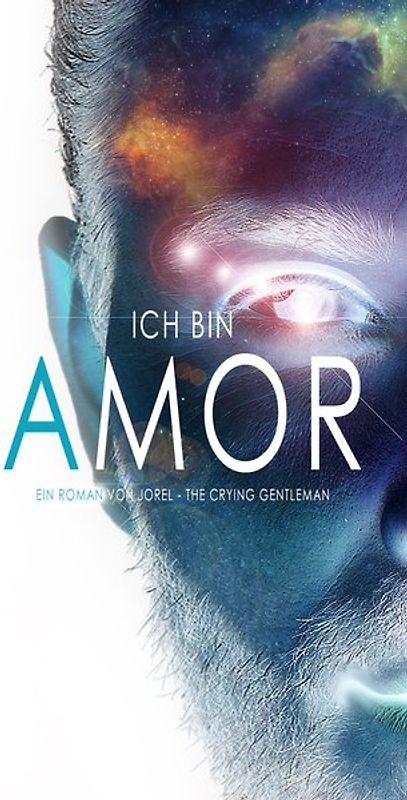 ICH BIN AMOR !!!