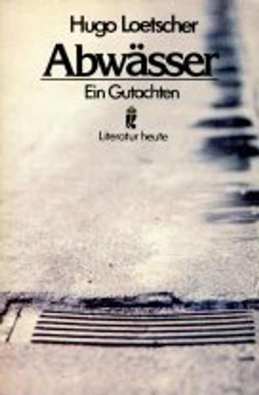 Abwässer. Ein Gutachten