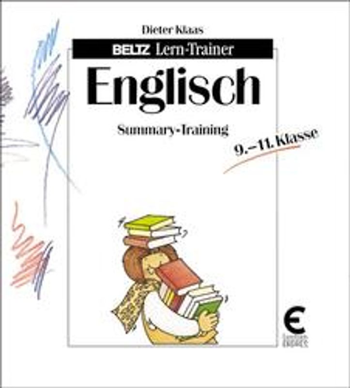 Englisch - Summary-Training. 9.-11. Klasse