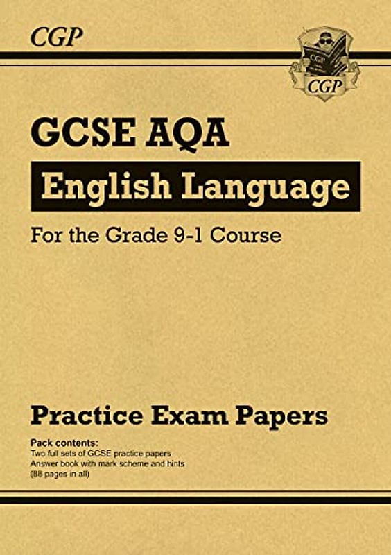 GCSE English Language AQA Practice Papers - for the Grade 9-1 Course: perfect for catch-up and the 2022 and 2023 exams (CGP GCSE English 9-1 Revision)