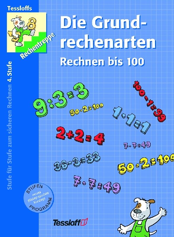 Die Grundrechenarten. Rechnen bis 100
