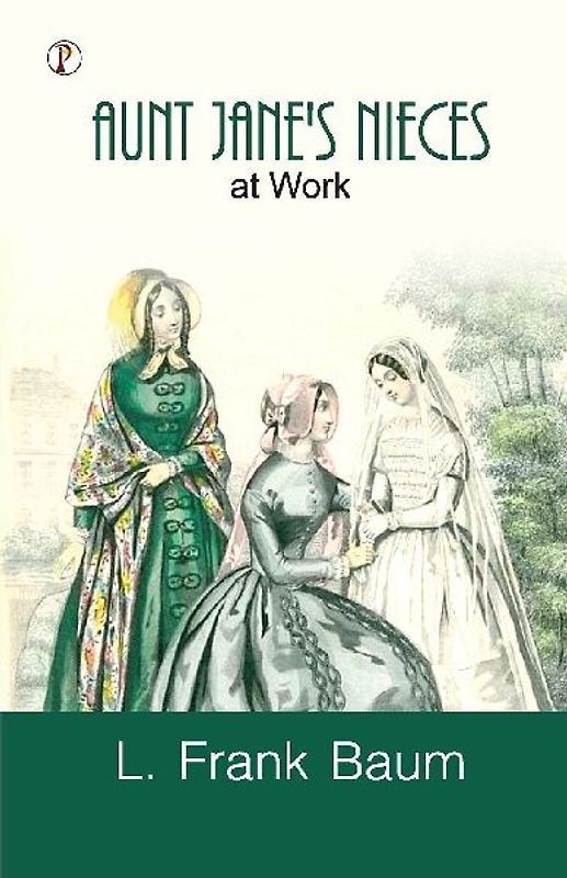 Aunt Jane's Nieces at Work