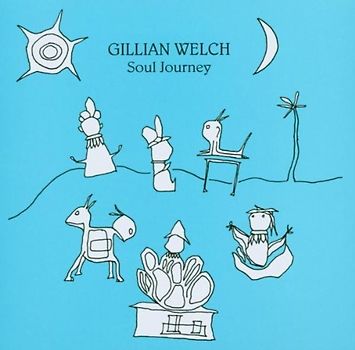 Gillian Welch - Soul Journey