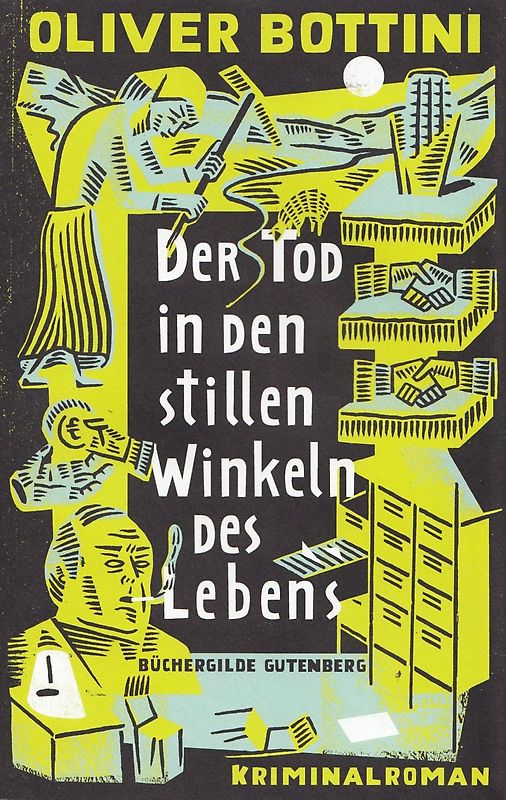 Der Tod in den stillen Winkeln des Lebens - Oliver Bottini [Gebundene Ausgabe]