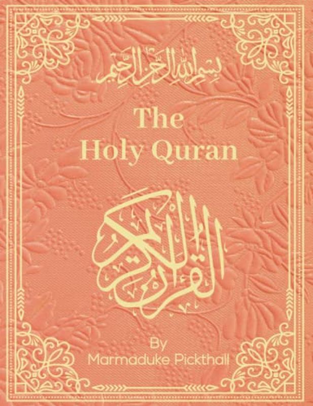 The Holy Quran: English Translation of The Noble Qur'an | Orange Cover | English Edition: Size : 8,5 x 11 Inch 218 pages