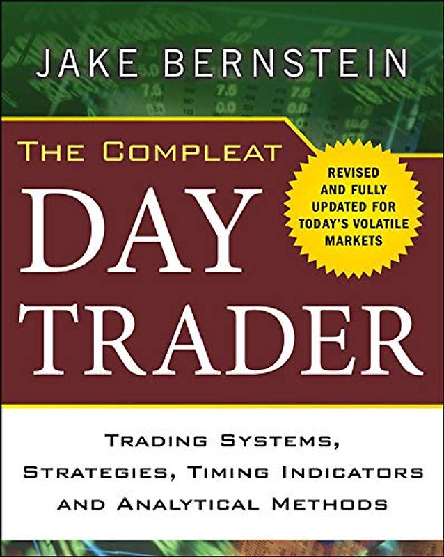 The Compleat Day Trader - Jake Bernstein