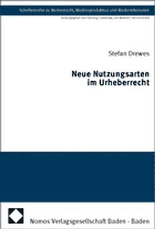 Neue Nutzungsarten im Urheberrecht