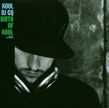 Kool DJ Gq - Birth of Kool