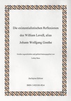 Die existentialistischen Reflexionen des William Lovell, alias Wolfgang Goethe