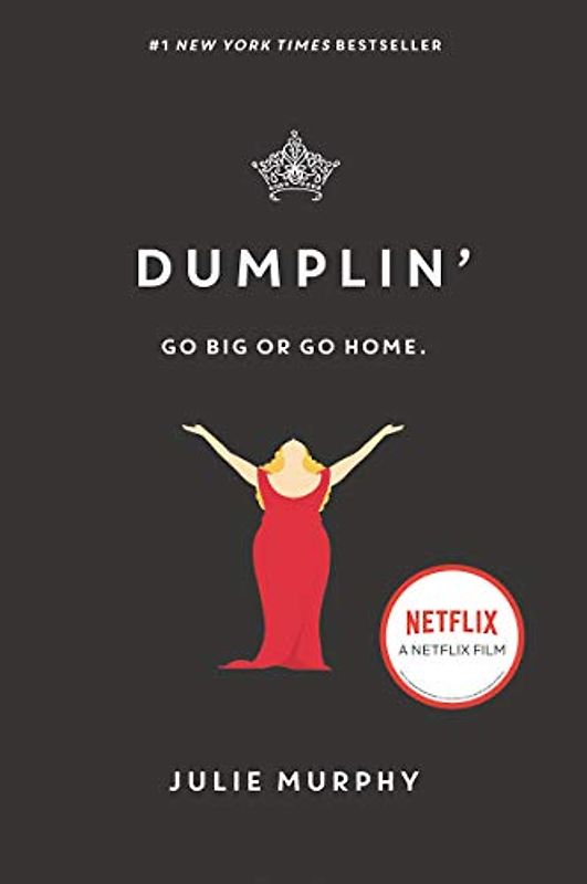 Dumplin': Go big or go home