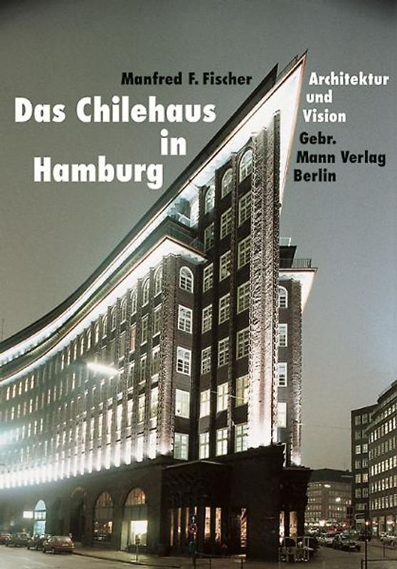 Das Chilehaus in Hamburg