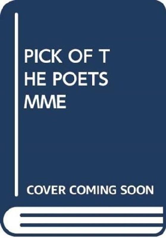 PICK OF THE POETS MME