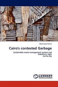 Cairo's contested Garbage