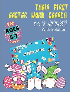 Their First Easter Word Search Book For Kids Ages 5-7: Search & Find Easter-related words such as bunny, egg, basket, and many more! Kindergarten to 1st Grade. (Play And Learn Books For Kids)