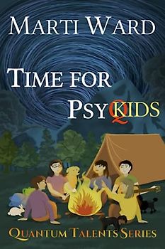 Time for PsyQ (Quantum Talents Series, Band 1)