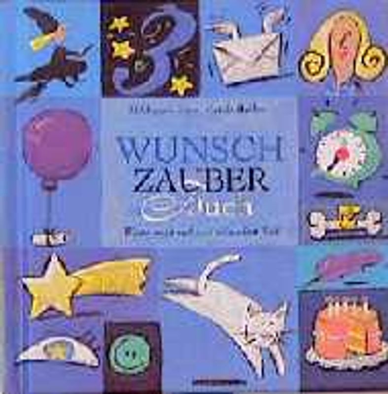 Das kleine Wunschzauberbuch