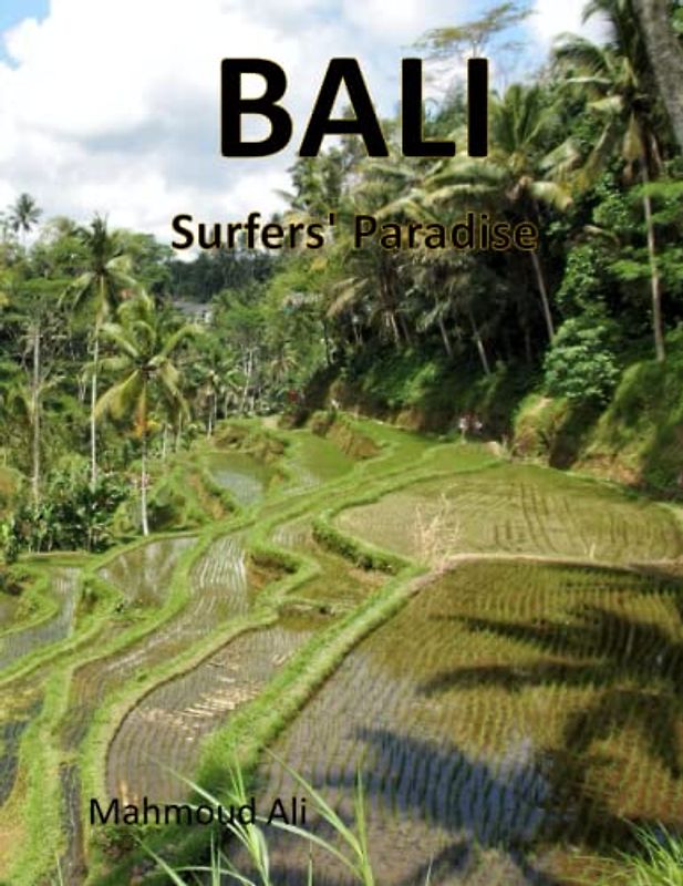 BALI Surfers' Paradise: Incredible Photos Collection For Bali, Indonesia's Main Tourist Destination, Wonderful Coffe Table Book For Travel & Tourism ... Breath Away, Tourism Guide Book, Band 21)