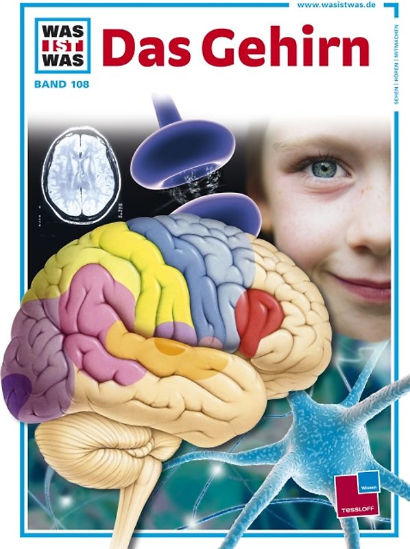 Was ist was, Band 108: Das Gehirn