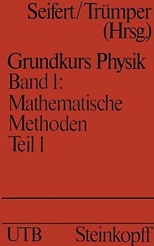 Mathematische Methoden in der Physik