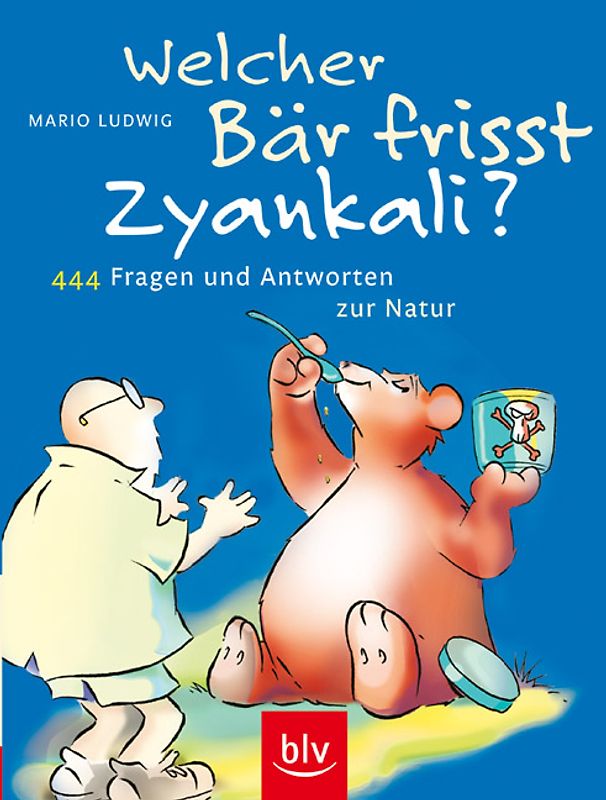 Welcher Bär frisst Zyankali?