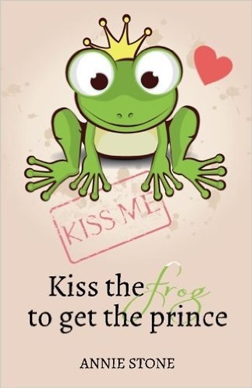 Kiss the frog to get the prince