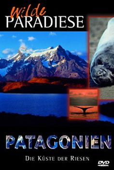 Wilde Paradiese - Patagonien: Die Küste der Riesen DVD