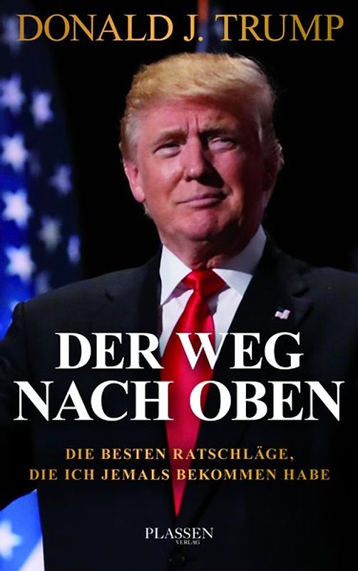 Trump: Der Weg nach oben