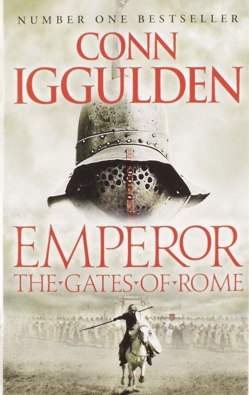 Emperor - The Gates of Rome - Conn Iggulden [Paperback]